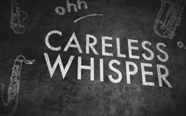 Careless Whisper独奏谱_George Michael_吉他吉他独奏六线谱