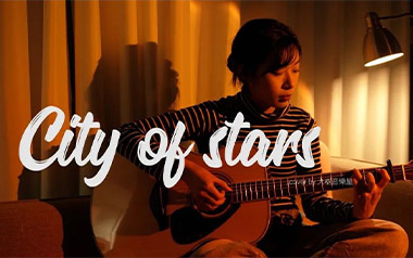 City Of Stars吉他六线谱_D调按弦_吉他弹唱伴奏教程_爱乐之城主题曲